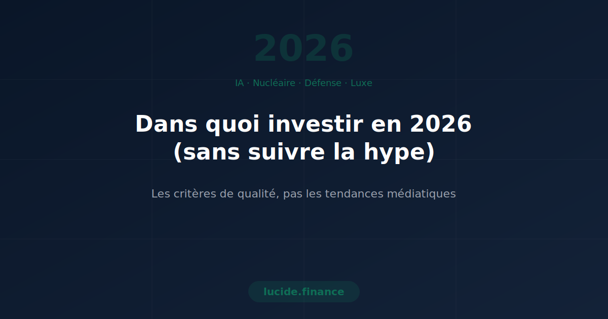 Secteurs porteurs en 2026 : IA, nucléaire, défense, luxe
