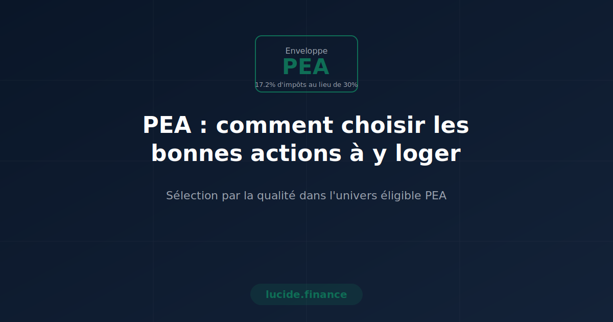 Enveloppe PEA et sélection d'actions européennes de qualité
